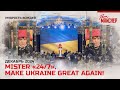 Mister 247, make Ukraine great again!