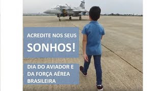 A Força Aérea Brasileira (FAB) produziu um vídeo em homenagem a sua principal data comemorativa. O produto transmite uma mensagem sobre a importância dos sonhos e a caminhada para realizá-los, mostrando a trajetória de um piloto em várias fases da vida.