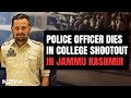 Kathua Shooting | Police Officer Dies In Shootout At Jammu And Kashmir Hospital