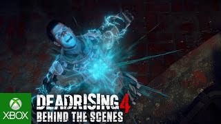 Dead Rising 4 - A kulisszák mögött