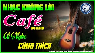 Nhạc Không Lời Buổi Sáng Ai Nghe Cũng Thích | Hòa Tấu Rumba Guitar | Nhạc Cafe Buổi Sáng