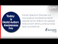 World Autism Awareness Day: How Can We Build An Inclusive Society For People With Disabilities?