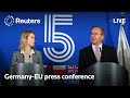 LIVE: Germany and EU hold a press conference in Berlin