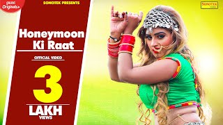 Honeymoon KK Shab - Mahi Chouhan - Himanshi Goswami