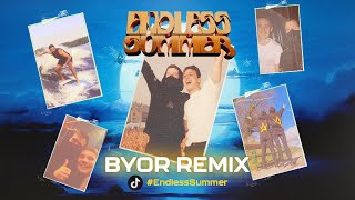 Endless Summer (BYOR Remix)