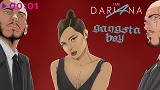 I AM DARIANA — Gangsta boy | Official Audio | 2022