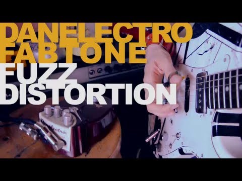 Danelectro FABTONE pedal [fuzz distortion] demo