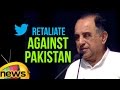 Subramanian Swamy tweets on strategy against Pak