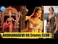 Rudramadevi joins 60 crores club - Allu Arjun,Anushka Shetty