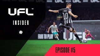 UFL™ Insider #5