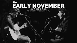 NEVER SEEN The Early November FULL SET LIVE IN 2003!