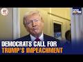 25th Amendment: Democrats Demand Trump Impeachment  | US Nuclear Codes | Iran War | News9