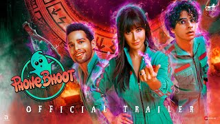 Phone Bhoot (2022) Hindi Movie Trailer Video HD