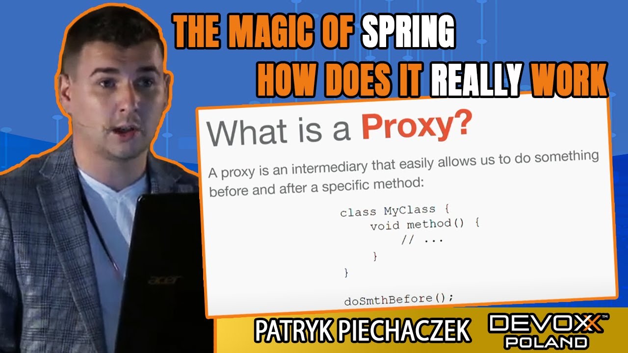 The Magic of Spring • Patryk Piechaczek • Devoxx Poland 2021