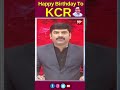 Happy Birthday to KCR | #99tv  #kcr #telangananews #latestnews #topreel #trendingshorts - 00:33 min - News - Video
