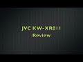 Review:  JVC KW-XR811  Car Stereo