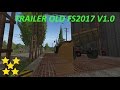 Trailer OLD FS2017 v1.0