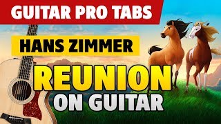 Hans Zimmer - Reunion [OST "Spirit. Stallion of the Cimarron"]  (Acoustic Guitar Cover + Tabs)
