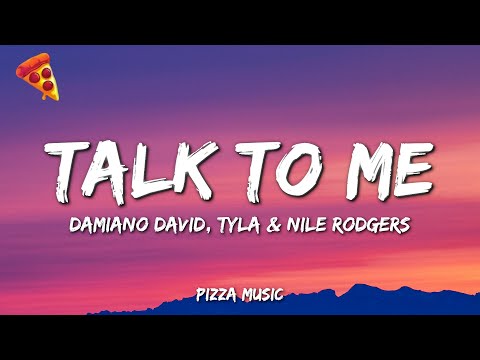 Damiano David - Talk to Me (Lyrics) ft. Tyla & Nile Rodgers