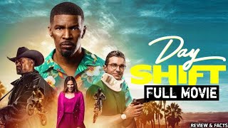 DAY SHIFT (2022) Full Movie | Jamie Foxx vs. Vampires | Action, Comedy & Supernatural! review & fact