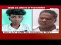 9-Year-Old Girls Rape, Murder Sparks Protests In Puducherry, 2 Arrested - 01:41 min - News - Video
