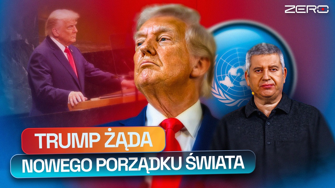 MANIFEST TRUMPA W ONZ - UDERZA W MIGRACJĘ, GLOBALIZACJĘ, ZIELONĄ ENERGIĘ I POPRAWNOŚĆ POLITYCZNĄ