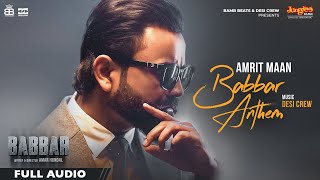 Babbar Anthem (Trouble Maker) – Amrit Maan (Babbar) | Punjabi Song Video HD