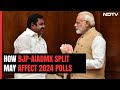 BJP-AIADMK Split Decoded: What The Big Break-Up Means For 2024