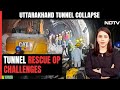 Tunnel Rescue Op: A Mountain Of Challenges | The Last Word