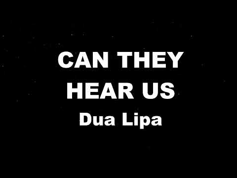 Karaoke♬ CAN THEY HEAR US - Dua Lipa 【No Guide Melody】 Instrumental