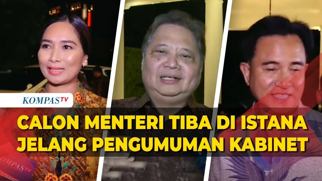 Momen Calon Menteri Tiba di Istana Jelang Pengumuman Kabinet Pemerintahan Prabowo-Gibran