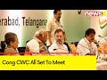 Cong CWC All Set To Meet | Political Roadmap To Be Discussed | NewsX