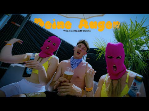 Tream x 2 Engel & Charlie - Deine Augen (Official Video)