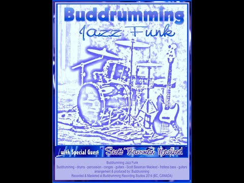 Buddrumming Jazz Funk - Buddrumming - Scott Macleod - Bilbozo