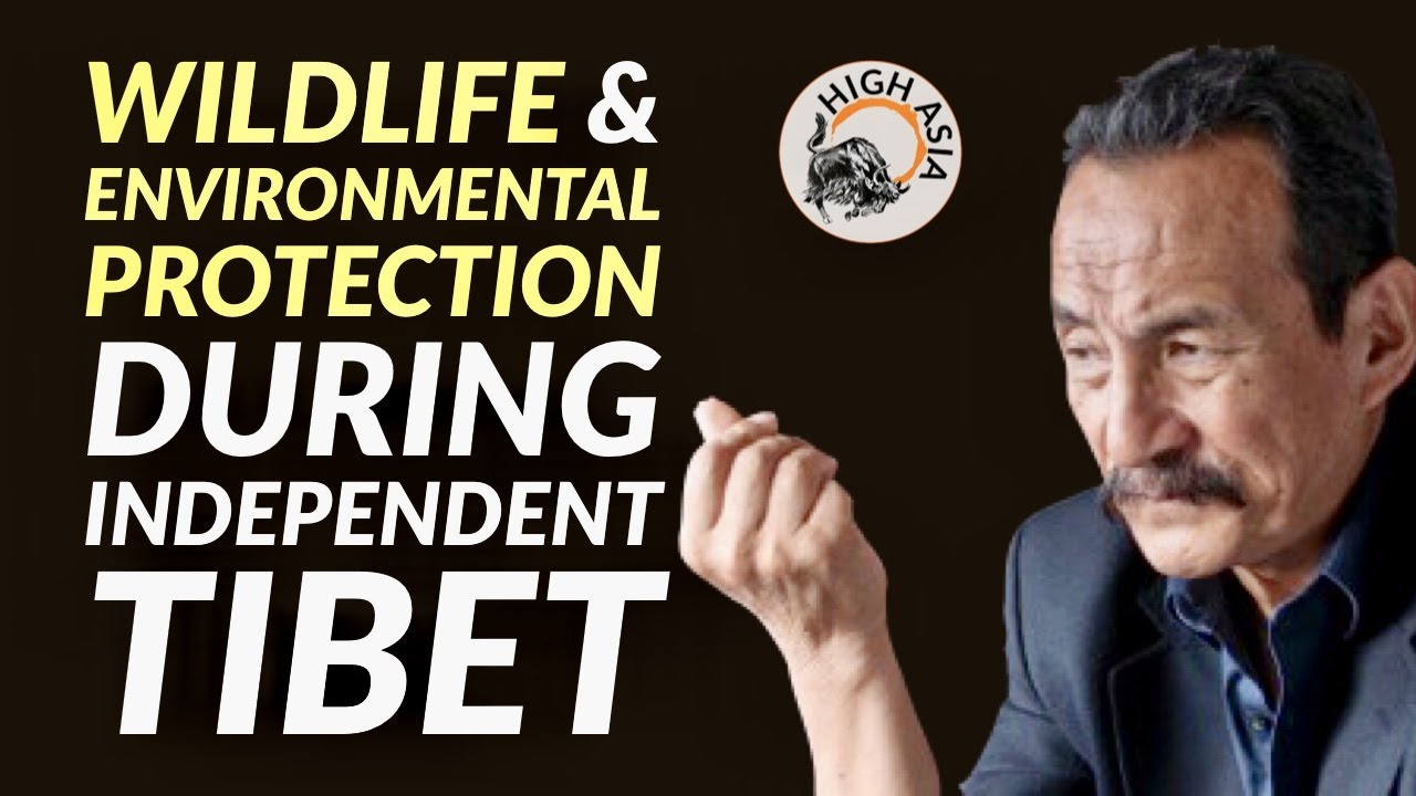 བོད་ཀྱི་སྤྱན་གཟིགས་དང་ཁོར་ཡུག་སྲུང་སྐྱོབས་ཀོར།་ Wildlife & Environmental Protection in Tibet