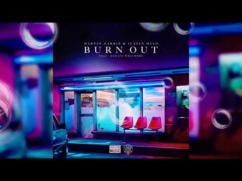 Martin Garrix & Justin Mylo - Burn Out feat. Dewain Whitmore (Official Audio)