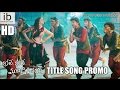 Bhale Bhale Magadivoy title song promo- Nani and Lavanya Tripathi