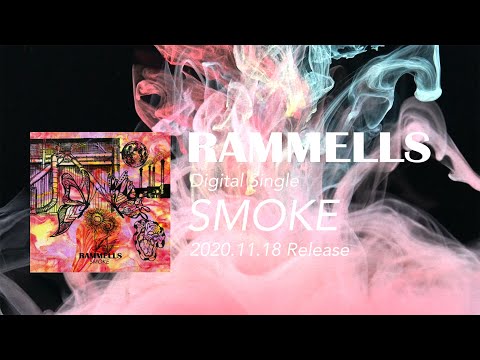 RAMMELLS 「SMOKE」SPOT