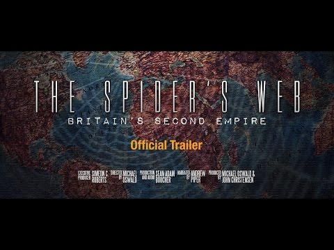The Spider's Web: Britain's Second Empire'
