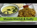 Masala Khichdi and Kadhi | Vaghareli Khichadi Gujarati Kadhi | Show Me The Curry