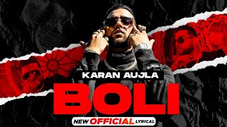 Boli - Karan Aujla ft Tru Skool | Punjabi Song