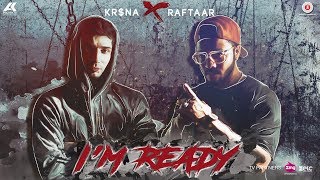 I m Ready – Krsna X Raftaar