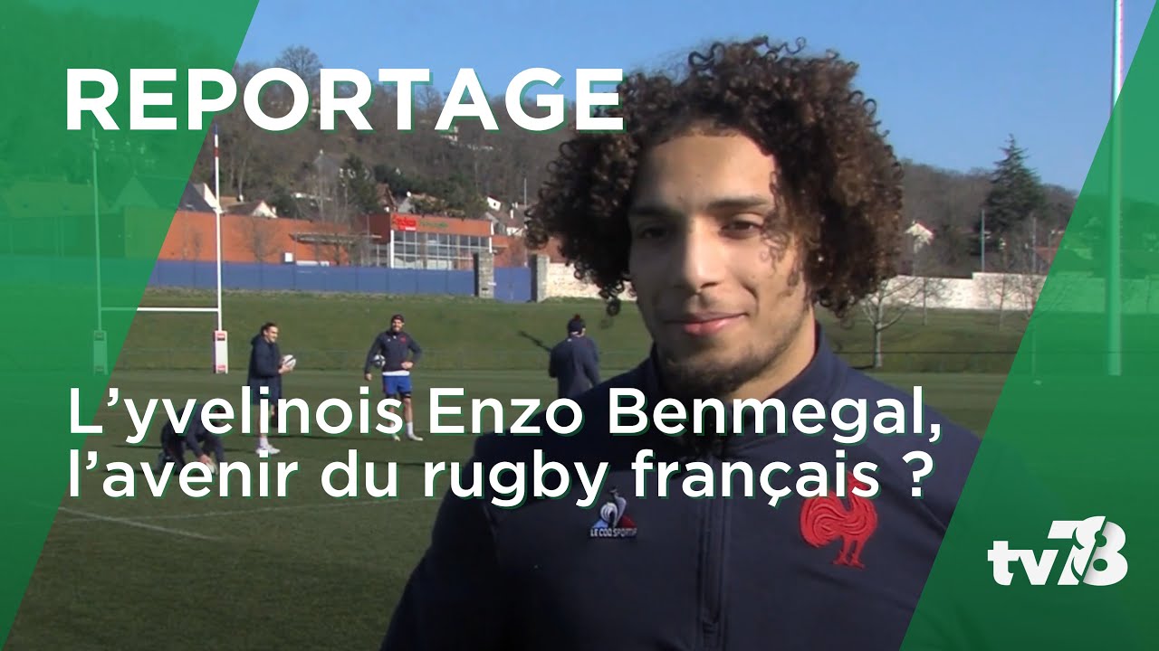 Enzo Benmegal, la pépite yvelinoise du rugby français