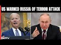 Moscow Terror Attack Latest Updates | US Warned Russia Of Planned Attack A Month Ago: White House