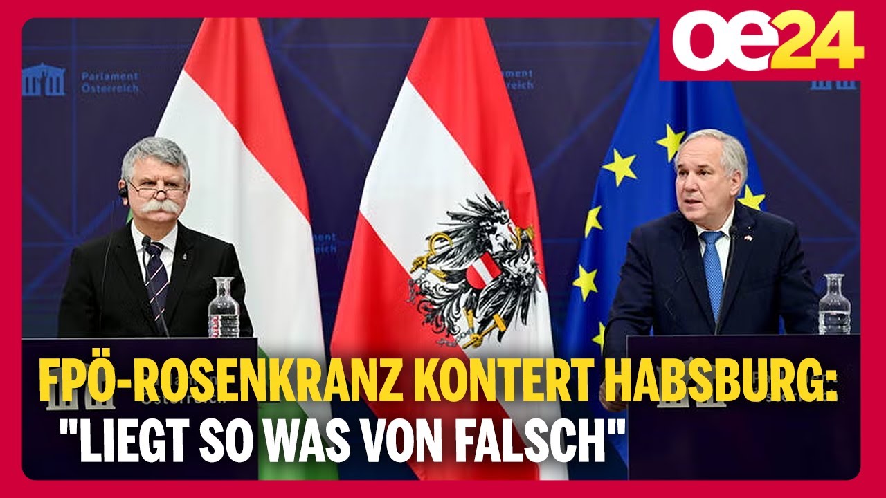 FPÖ-Rosenkranz kontert Habsburg: "Liegt so was von falsch"