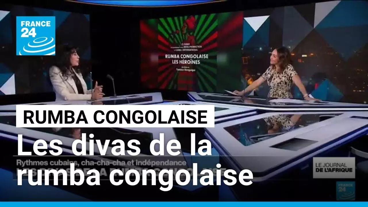 Rumba congolaise : Yamina Benguigui célèbre des héroïnes oubliées • FRANCE 24
