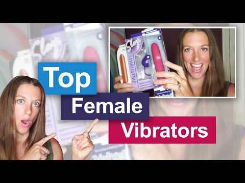 Top Rated Vibrators for Women | Rechargeable Female Vibrators | Female Sex Toys Reviews