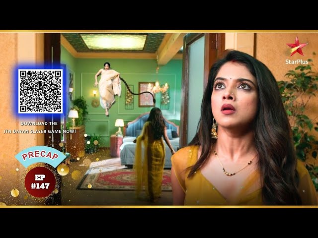 Urvi का सच आया Gauri के सामने! | Ep.147 |Precap|Jaadu Teri Nazar - Dayan Ka Mausam| Mon-Sun | 7:30PM