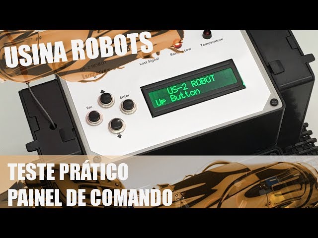 TESTE PRÁTICO DO PAINEL DE COMANDO | Usina Robots US-2 #104