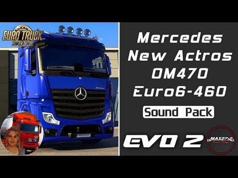MB New Actros 460 OM470 Sound (EVO 2) Fix v1.0 1.49